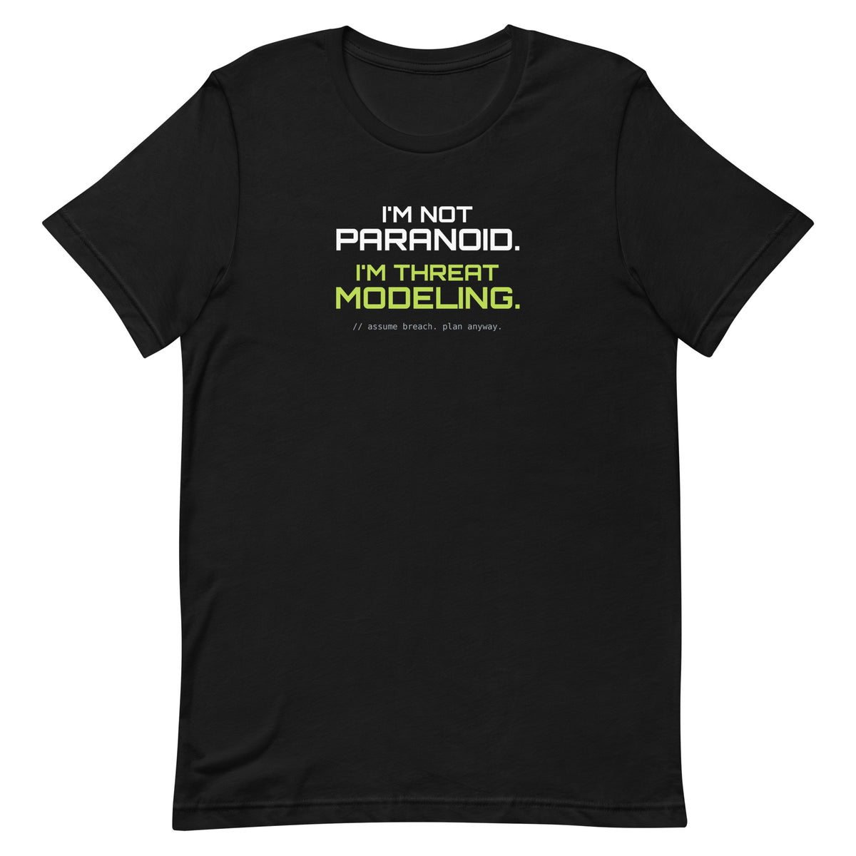 SecNews Threat Modeling Tee in Black, front view, with green "I'm not paranoid, I'm threat modeling" print