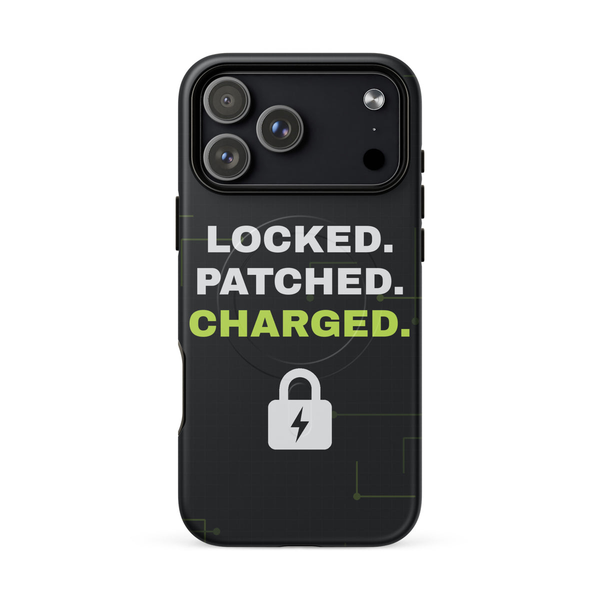 Black iPhone MagSafe tough case with 'Locked. Patched. Charged.' and a lightning-bolt padlock (matte iPhone 18 Pro Max front view)