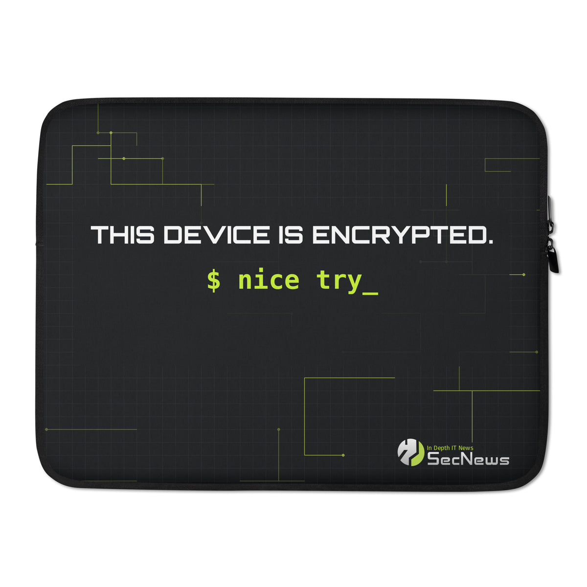 SecNews Encrypted Laptop Sleeve in 15″, front view, with "This device is encrypted" print with green circuit traces