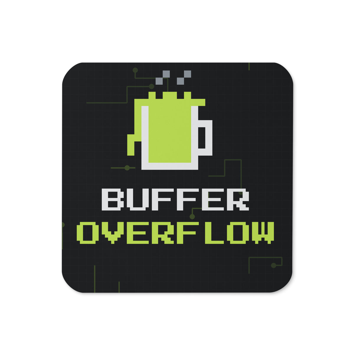 Square cork-back coaster with a pixel-art coffee mug overflowing and the text 'Buffer Overflow'