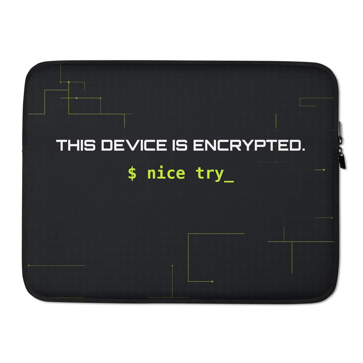 SecNews Encrypted Laptop Sleeve, default view, with "This device is encrypted. $ nice try_" print