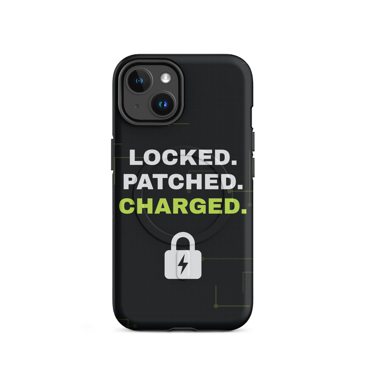 Black iPhone MagSafe tough case with 'Locked. Patched. Charged.' and a lightning-bolt padlock (matte iPhone 14 front view)