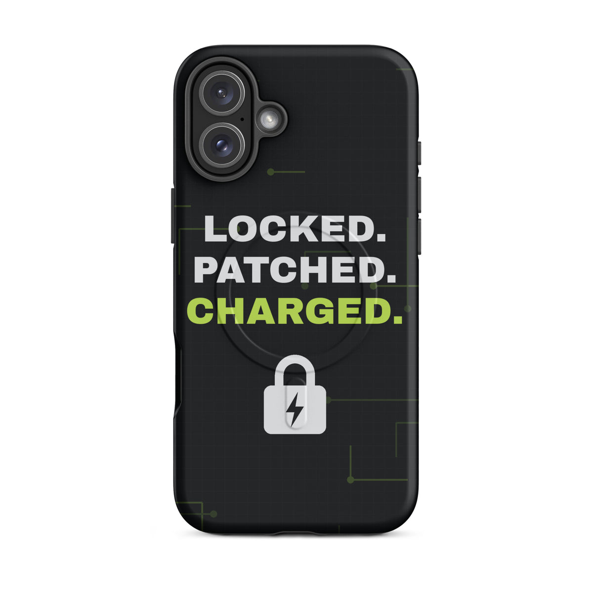 Black iPhone MagSafe tough case with 'Locked. Patched. Charged.' and a lightning-bolt padlock (matte iPhone 16 Plus front view)