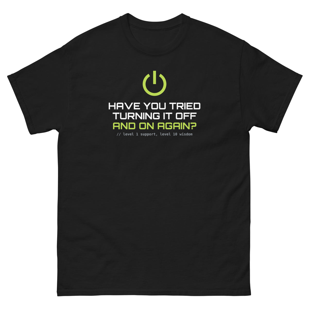 SecNews Signature Unisex Tee, front view, with power icon and "Have you tried turning it off and on again?" print